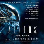 Aliens: Bug Hunt, Unknown
