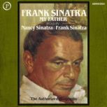 Frank Sinatra, My Father, Nancy Sinatra
