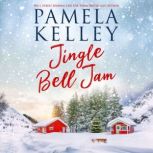 Jingle Bell Jam, Pamela M. Kelley