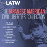 The Japanese American Civil Liberties..., Jeanne Sakata