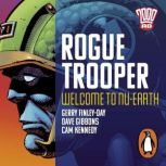 Rogue Trooper Welcome to Nu Earth, Gerry FinleyDay
