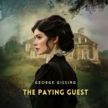 The Paying Guest, George Gissing