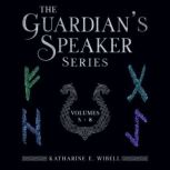 The Guardians Speaker Omnibus Volume..., Katharine E. Wibell