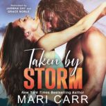 Taken by Storm, Mari Carr