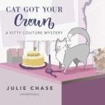 Cat Got Your Crown, Julie Chase