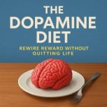 The Dopamine Diet, Marcus Reed