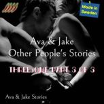 Threesome Part 3 of 3, Ava Tell