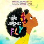 The Year We Learned to Fly, Jacqueline Woodson