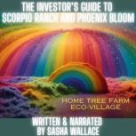 The Investors Guide to Scorpio Ranch..., Sasha Rosalind Wallace