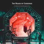 The Heads of Cerberus, Gertrude Barrows Bennett