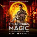 Treasonous Magic, M.D. Massey