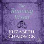 The Running Vixen, Elizabeth Chadwick