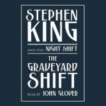 Graveyard Shift, Stephen King