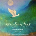 Kotuku Shining Flight, Kathleen Gallagher