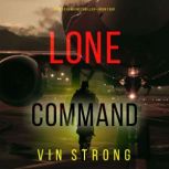 Lone Command An Alex Hawkins Action ..., Vin Strong