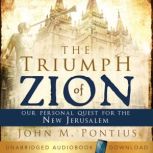 The Triumph of Zion, John M. Pontius