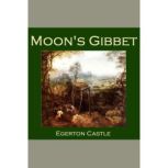 Moons Gibbet, Egerton Castle