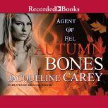 Autumn Bones, Jacqueline Carey