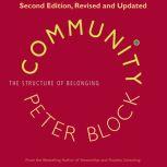 Community The Structure of Belonging, Peter Block