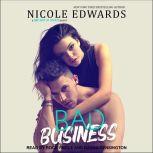 Bad Business , Nicole Edwards