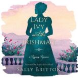Lady Ivy and the Irishman, Sally Britton