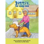 Jessie the Guide Dog, Barbara Schmitz Garriel