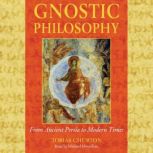 Gnostic Philosophy, Tobias Churton