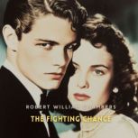 The Fighting Chance, Robert William Chambers