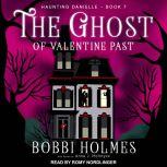 The Ghost of Valentine Past, Bobbi Holmes