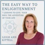 The Easy Way to Enlightenment, Leigh Ann Kittell