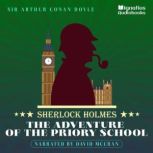 The Adventure of the Priory School, Sir Arthur Conan Doyle