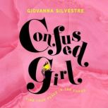 Confused Girl, Giovanna Silvestre