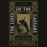 The Lives of the Caesars, Suetonius