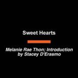 Sweet Hearts, Melanie Rae Thon