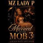 Married to the Mob 3, Mz. Lady P