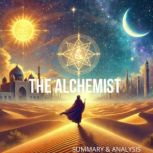 The Alchemist Book summary  analysi..., Ethan Clarity