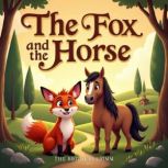 The Fox and the Horse, Jacob Grimm