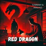 Red Dragon Book summary  analysis, Jack Rylan