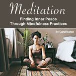 Meditation, Coral Nunez