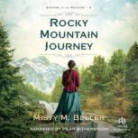 Rocky Mountain Journey, Misty M. Beller