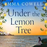 Under the Lemon Tree, Emma Cowell
