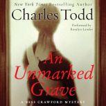 An Unmarked Grave A Bess Crawford Mystery, Charles Todd