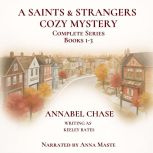 A Saints Strangers Cozy Mystery Com..., Annabel Chase