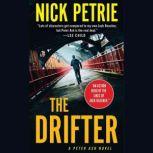 The Drifter, Nick Petrie