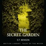 The Secret Garden, E.F. Benson