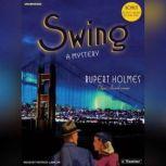 Swing, Rupert Holmes