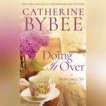 Doing It Over, Catherine Bybee