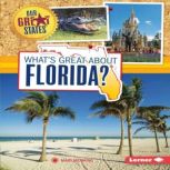 Whats Great about Florida?, Mary Meinking