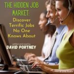 The Hidden Job Market, David R. Portney