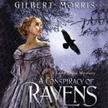 A Conspiracy of Ravens, Gilbert Morris